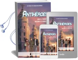 Descargar AudioLibro Antiheroes de Iria G. Parente año 2018