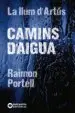 AudioLibro Camins d Aigua de Raimon Portell