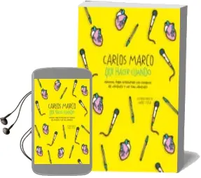 Descargar AudioLibro Que Hacer Cuando: Manual para Afrontar los Cambios de Jovenes y no tan Jovenes de Carlos Marco año 2018