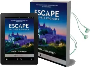 Descargar AudioLibro Escape: Las Siete Pociones de Andrea Izquierdo año 2018