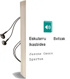 Descargar AudioLibro Eskularru Beltzak-Ikasbidea de Jasone Osoro Igartua año 2018