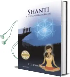 Descargar AudioLibro (I.B.D.) Shanti y el Mandala Magico de F. T. Camargo año 2018
