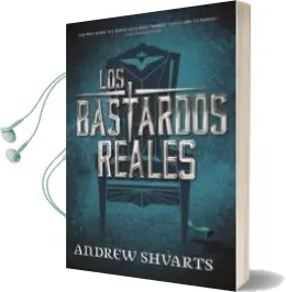 Descargar AudioLibro Los Bastardos Reales de Andrew Shvarts año 2018