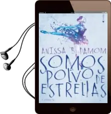 Descargar AudioLibro Somos Polvo de Estrellas de Anissa B. Damom año 2018
